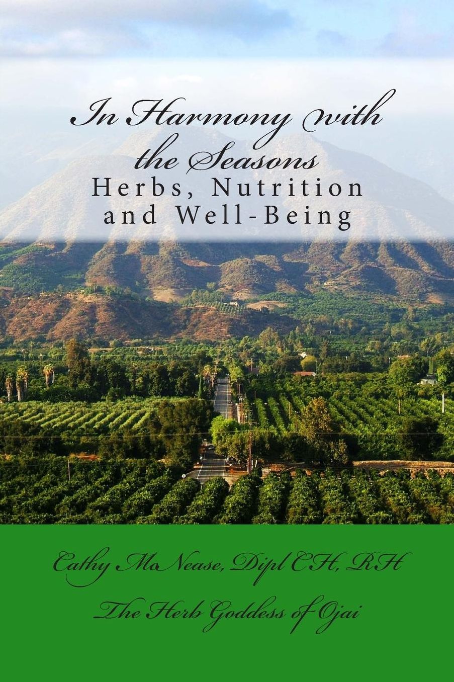 In Harmony with the Seasons: Herbs, Nutrition and Well-Being