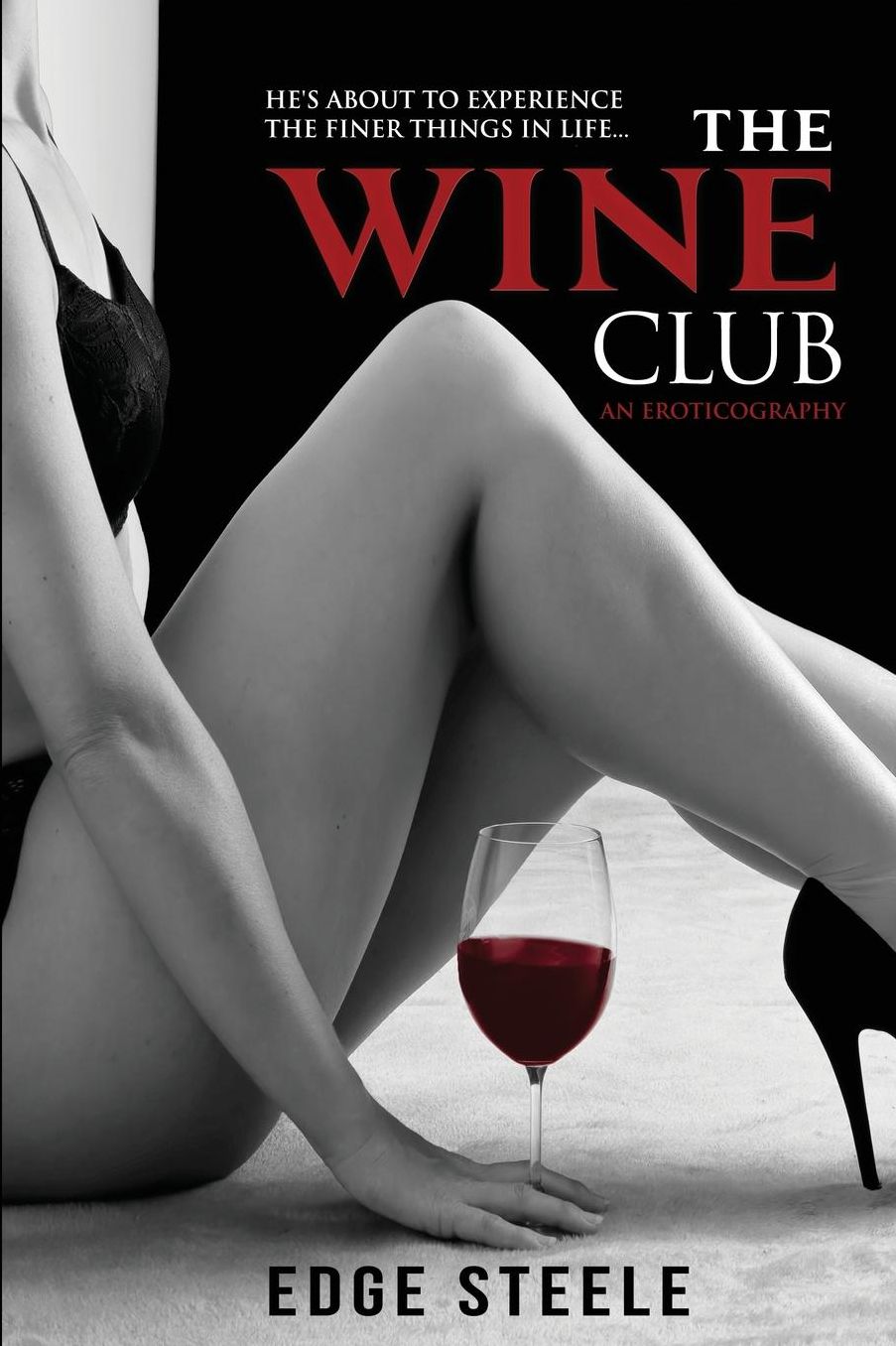 The Wine Club: An Eroticography