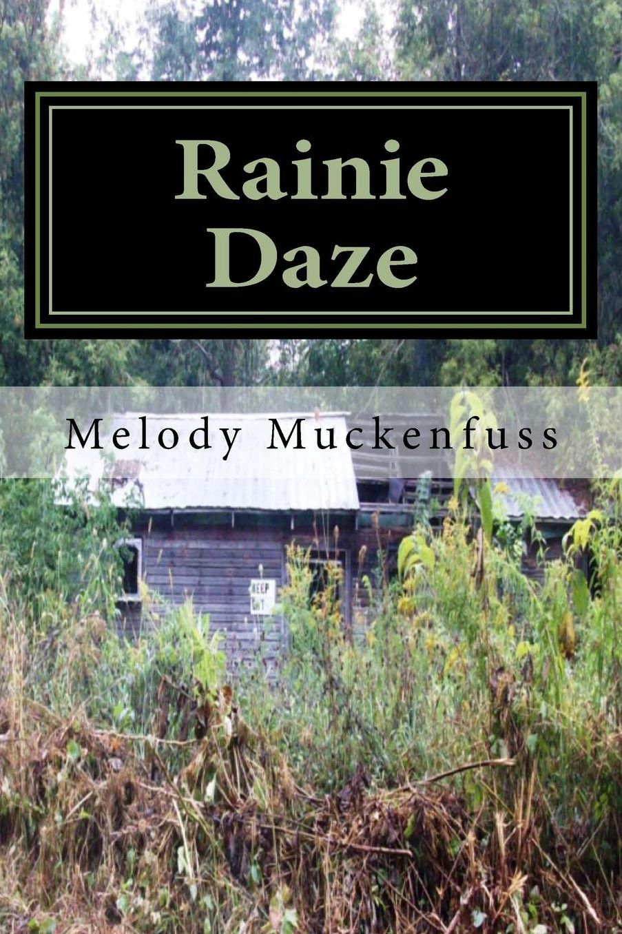 Rainie Daze: Book One of the Rainie Series