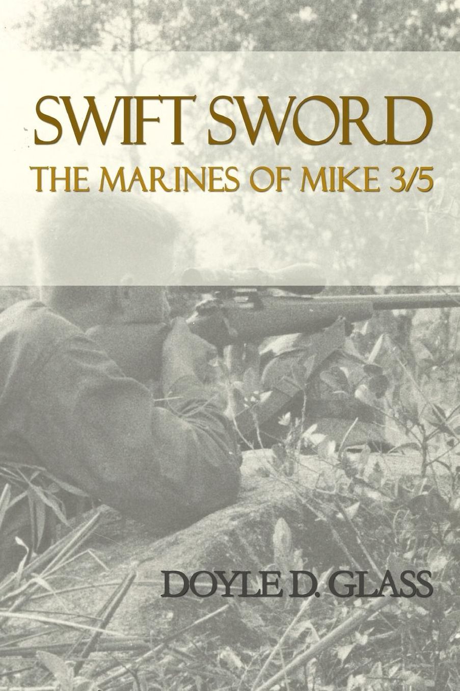Swift Sword: The Marines of Mike 3/5