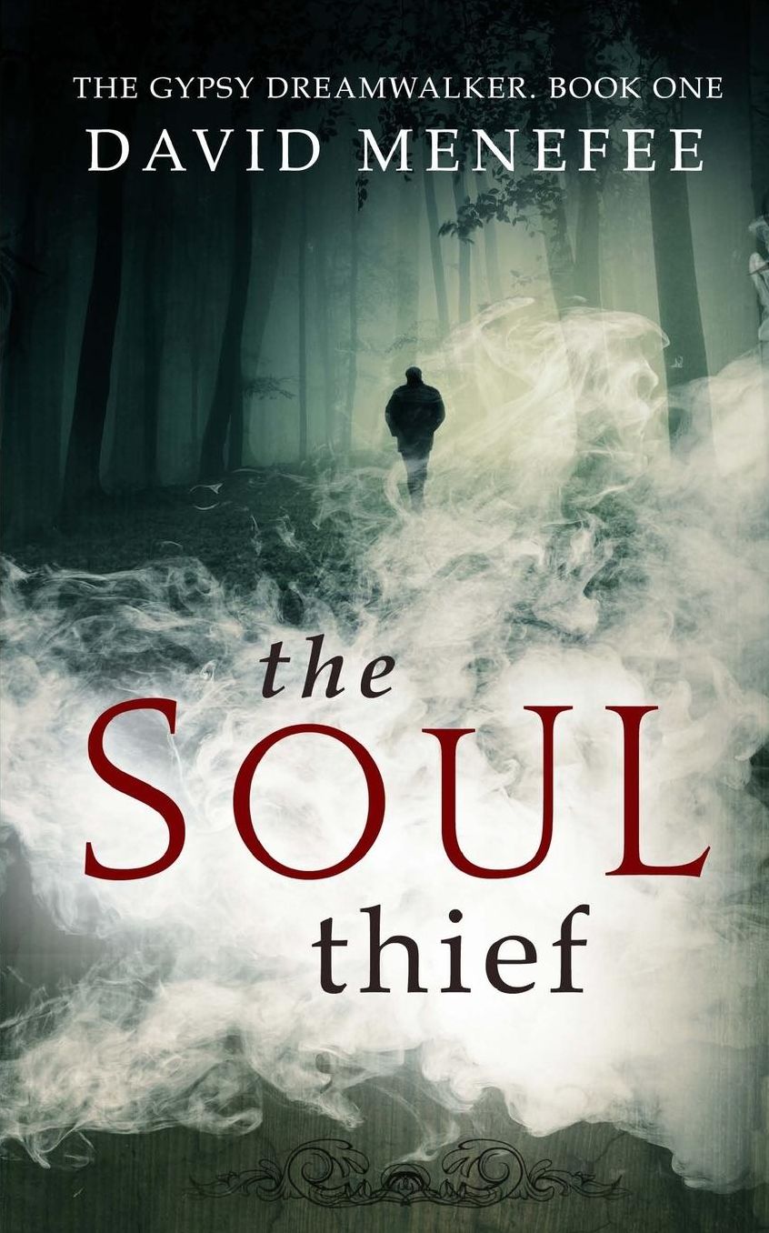 The Soul Thief: The Gypsy Dreamwalker. Book One