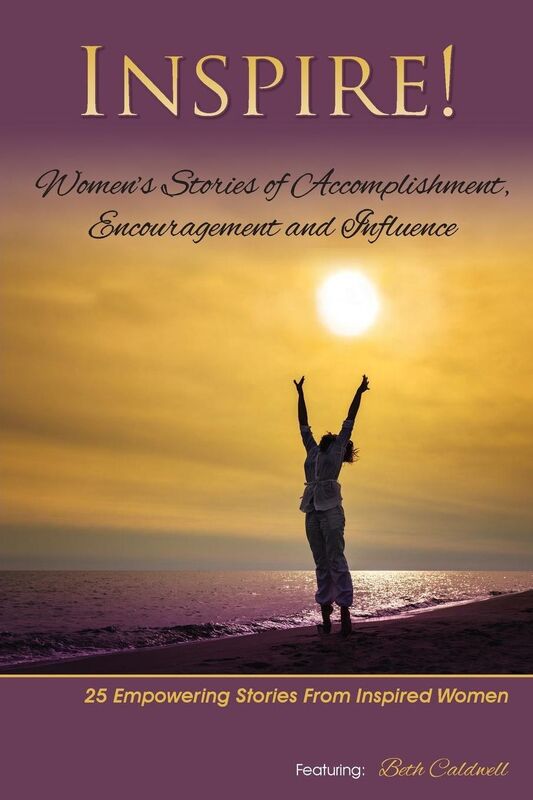 Inspire: Women's Stories Accomplishment, Encouragement and Influence