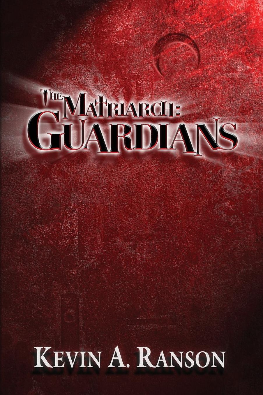 The Matriarch: Guardians