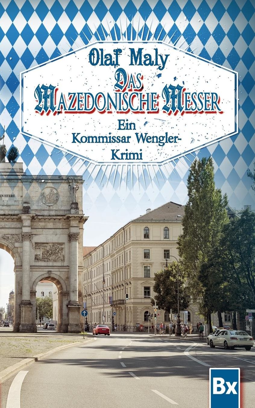 Das mazedonische Messer: Eine Kommissar Wengler Geschichte
