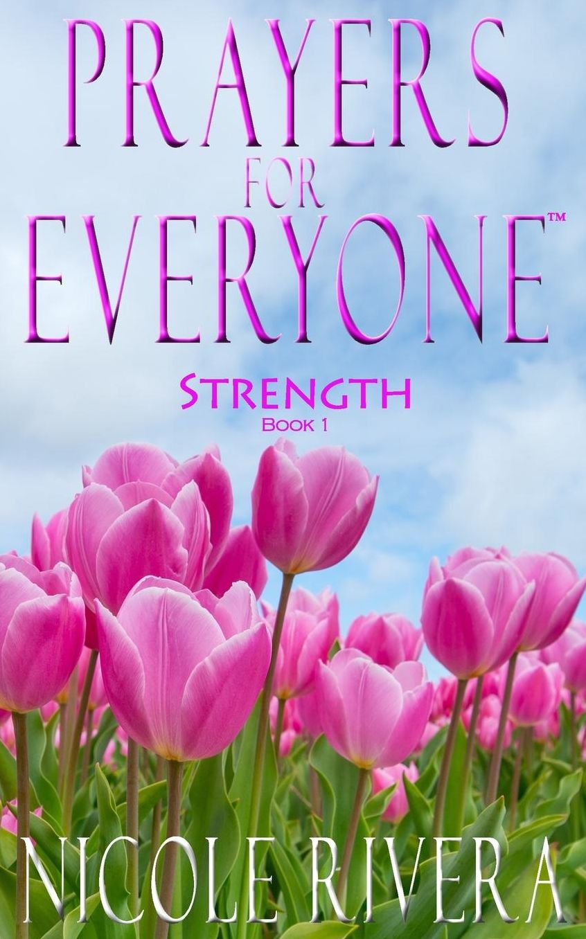 Prayers For Everyone: Strength (Book 1)