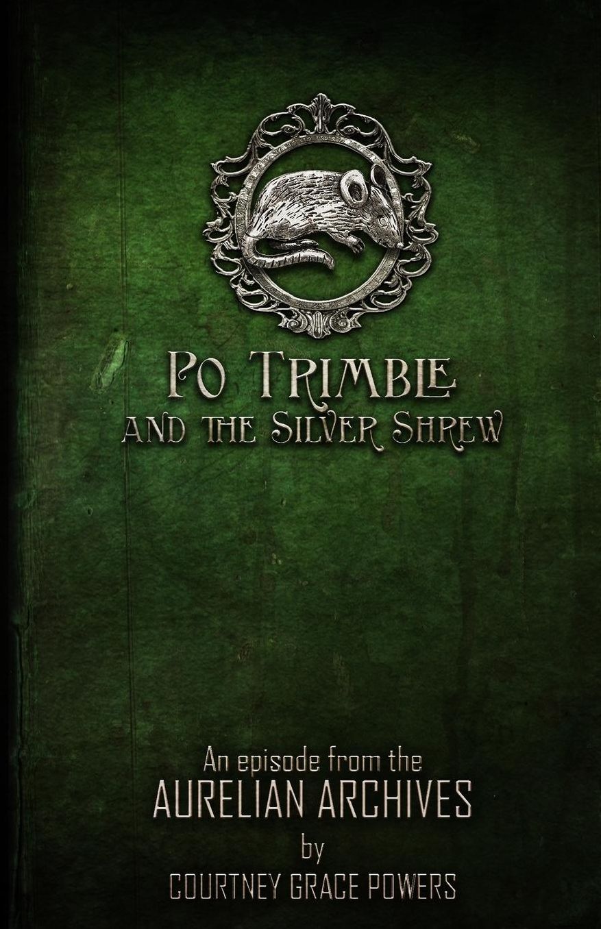 Po Trimble and the Silver Shrew