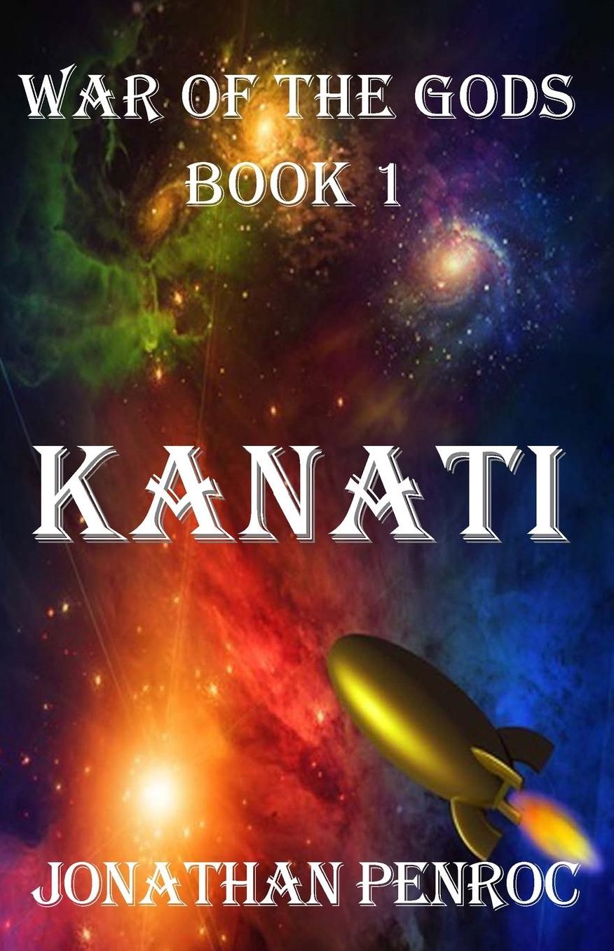 War of the Gods, Book 1: Kanati