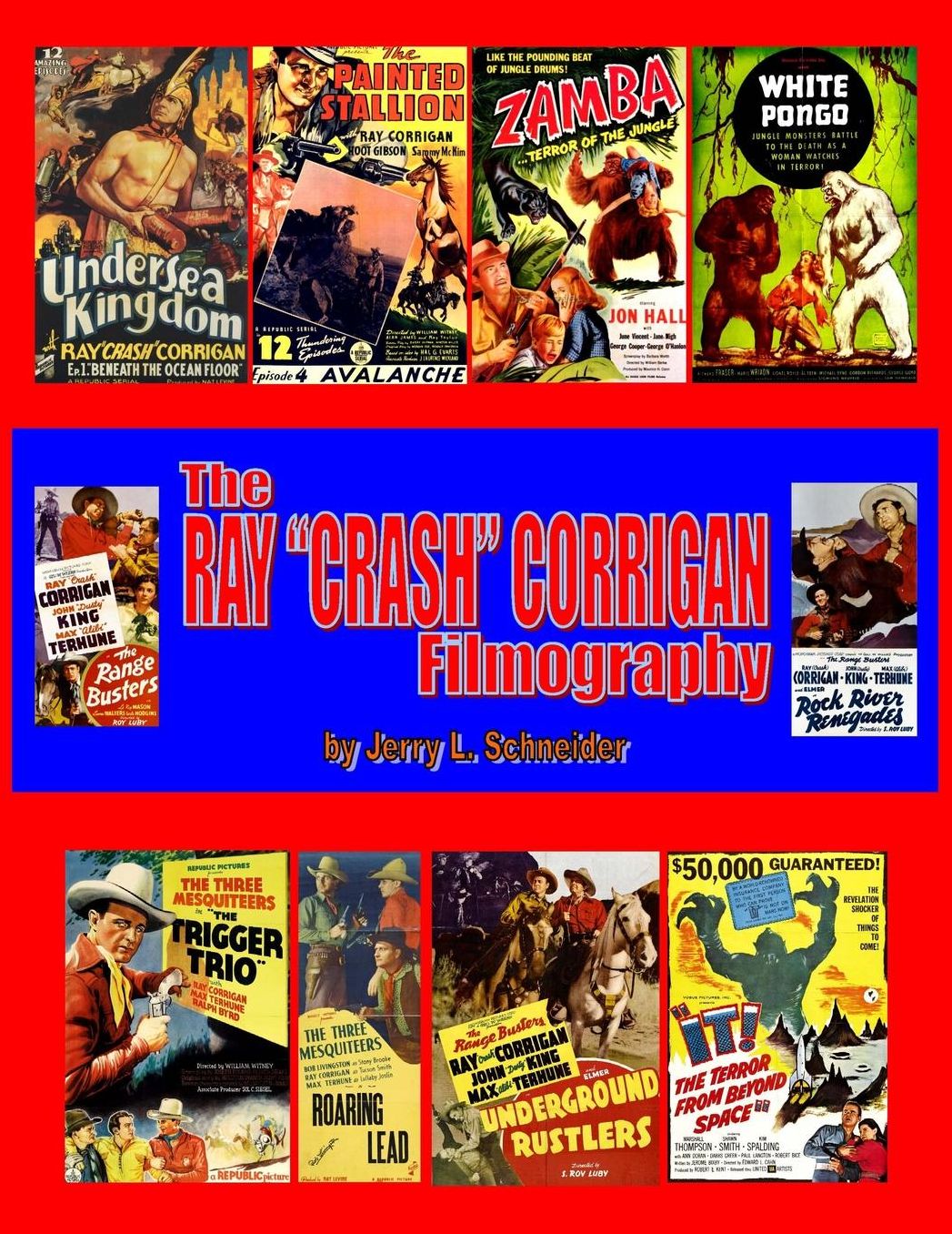 The Ray "Crash" Corrigan Filmgraphy