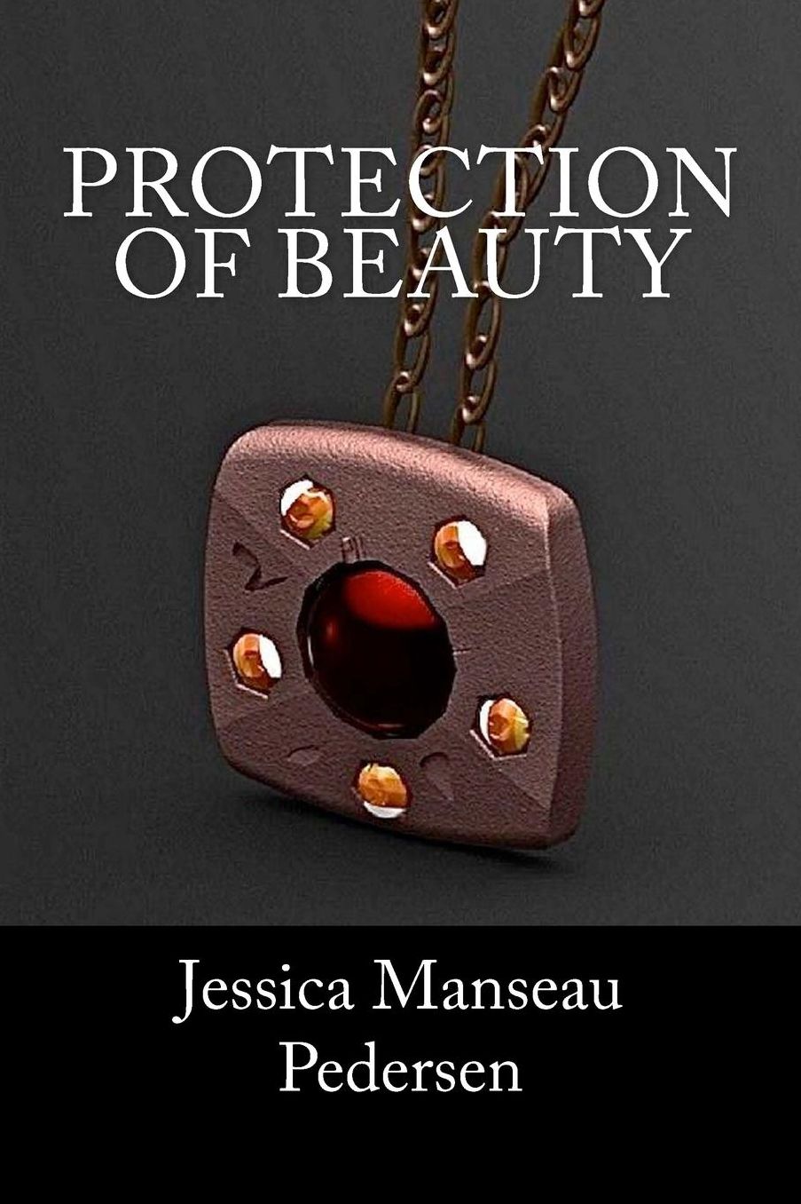 Protection of Beauty