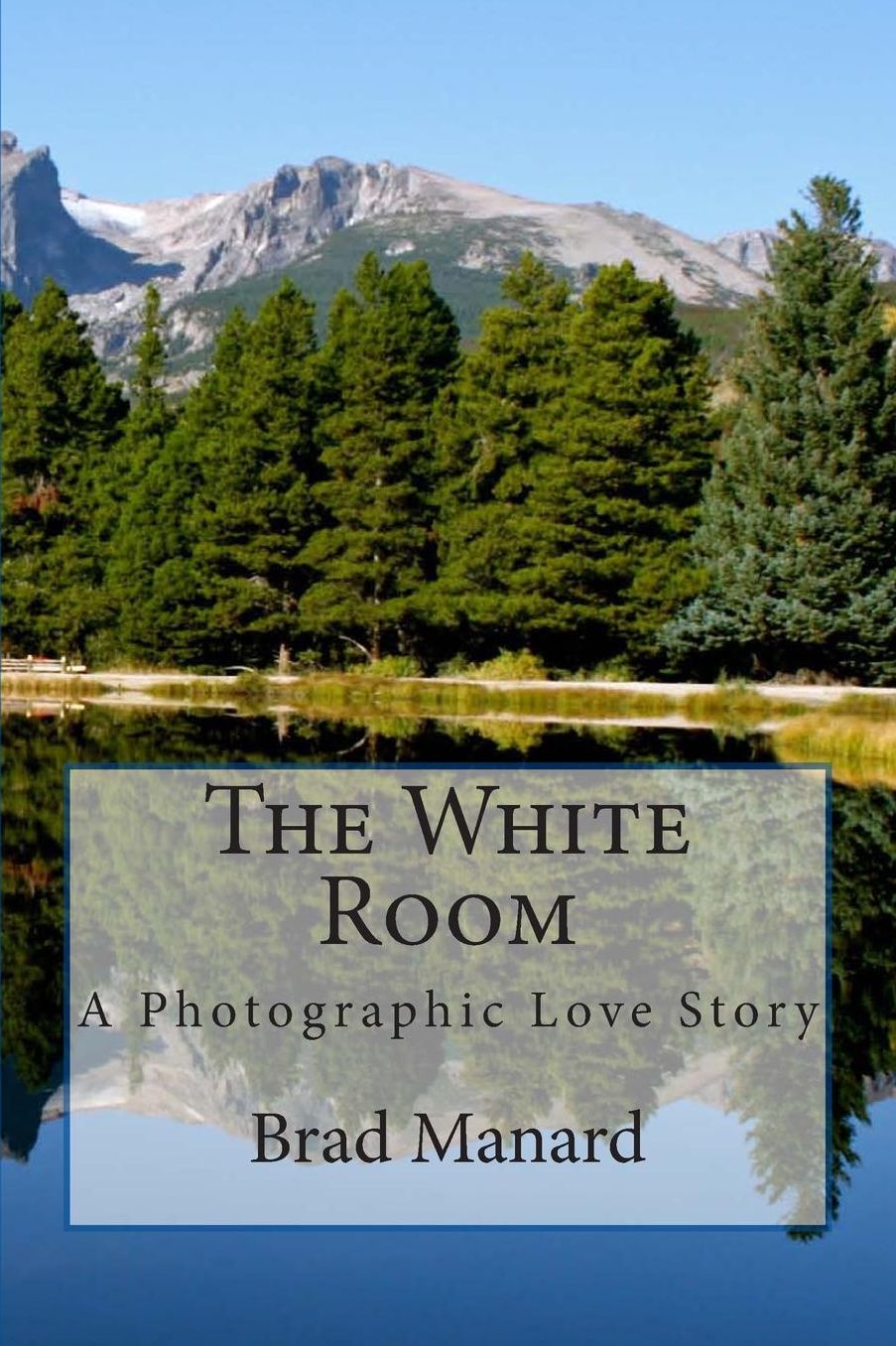 The White Room: A Photographic Love Story