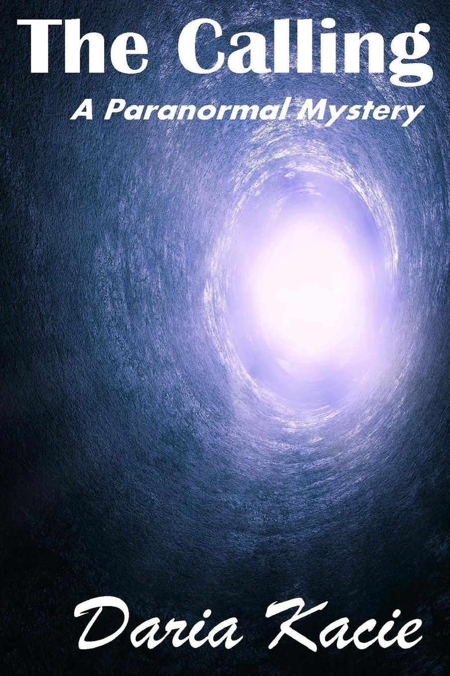 The Calling: A Paranormal Mystery