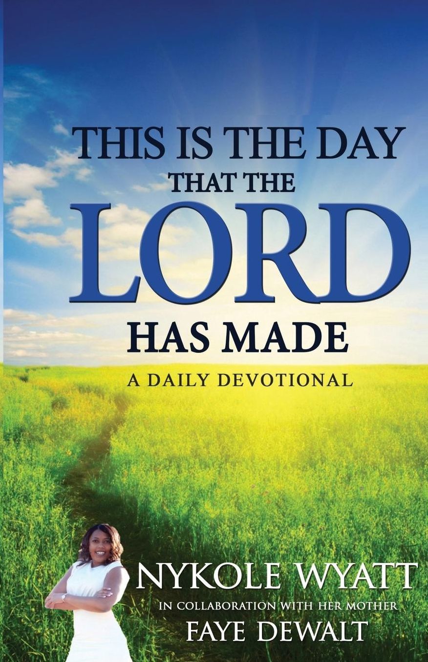 This is the Day that the Lord Has Made: A Daily Devotional