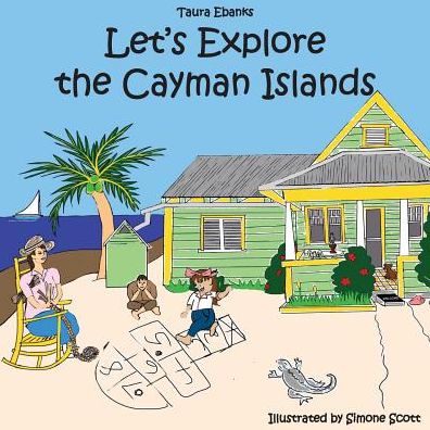 Let's Explore the Cayman Islands