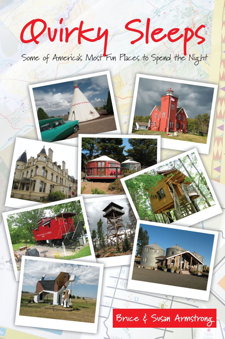 Quirky Sleeps: Some of America's Most Fun Places to Spend the Night