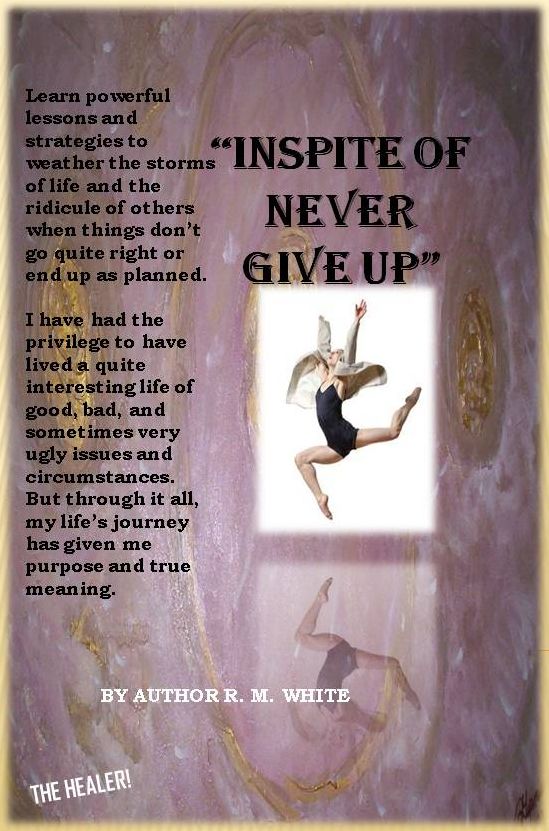 Inspite Of Never Give Up