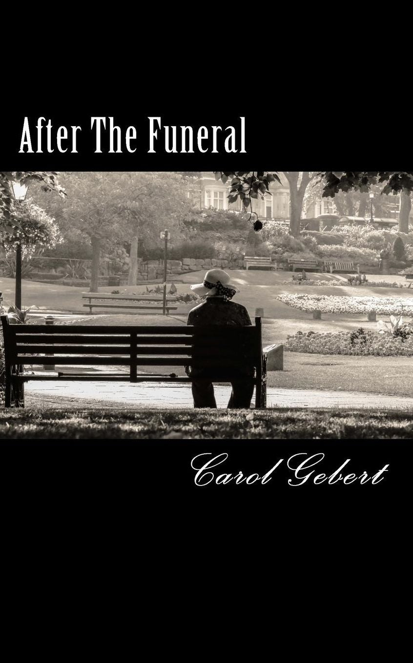 After The Funeral: Comfort, Understanding and Support for Widows in Grief.