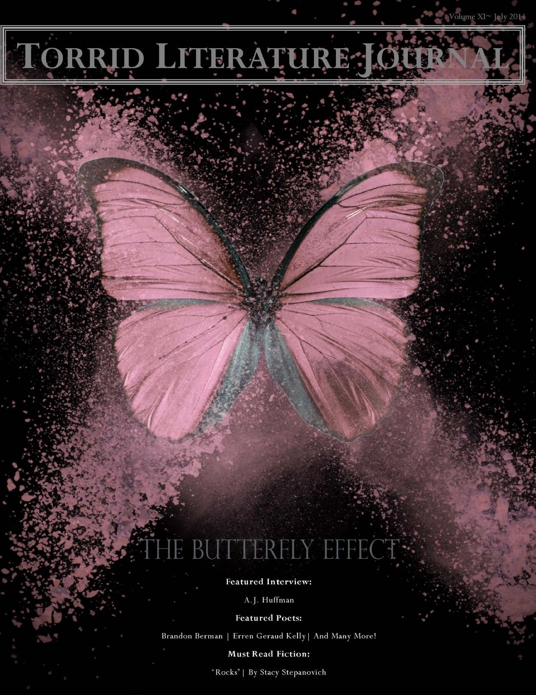 Torrid Literature Journal (Vol. XI): The Butterfly Effect - The Power of Art