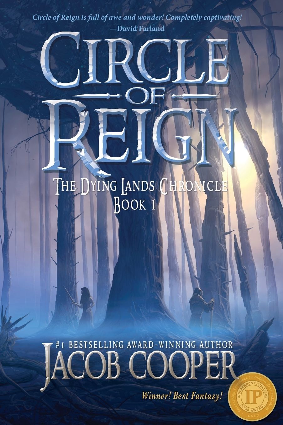 Circle of Reign: Book 1 of The Dying Lands Chronicle