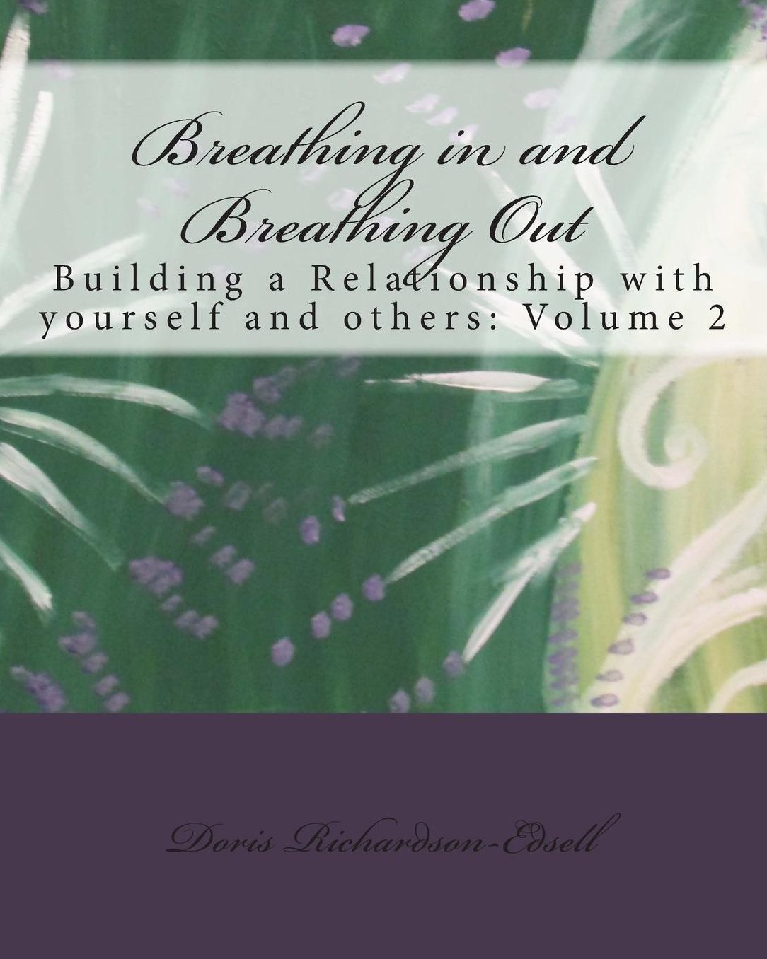 Breathing in and Breathing Out: Breathing beautiful hues of blue, orange, green and yellow