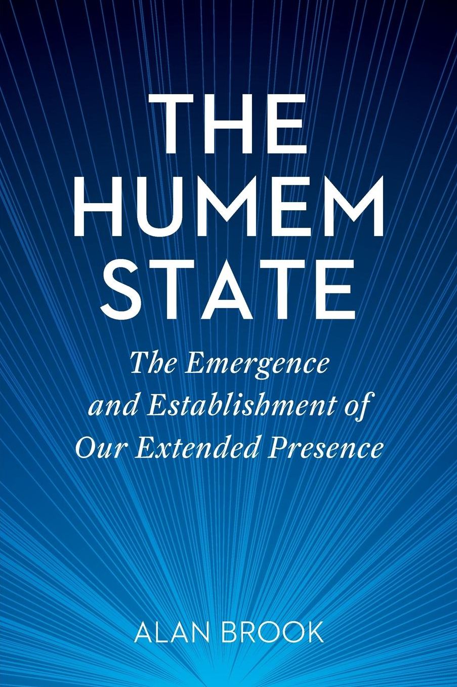 The Humem State: The Emergence and Establishment of Our Extended Presence