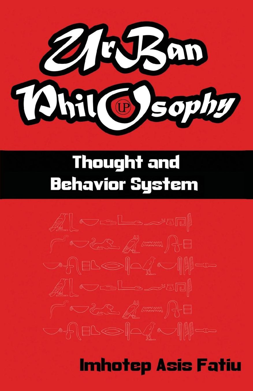 UrBan Philosophy: Thought and Behavior System