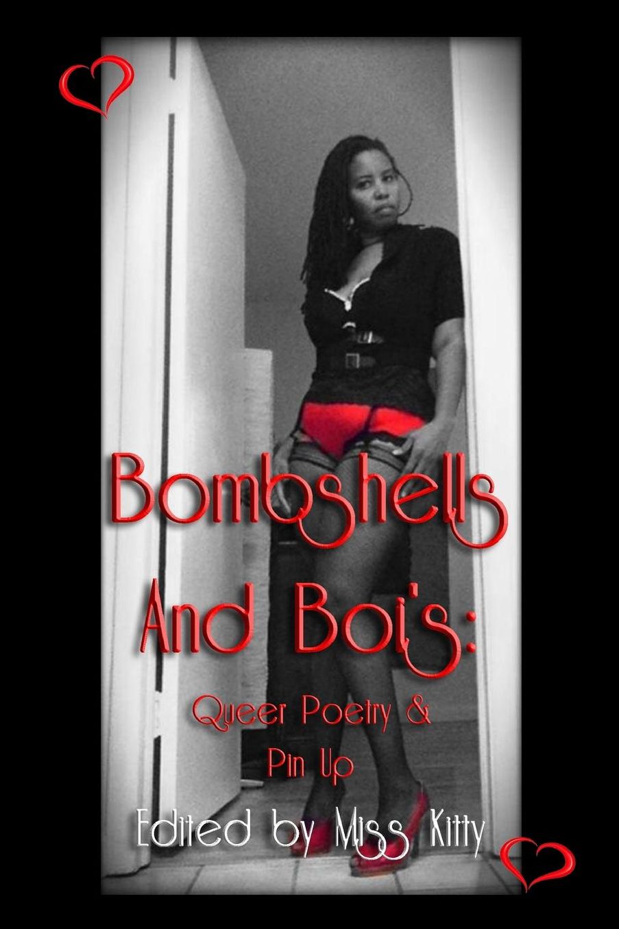Bombshells and Boi's: Queer Poetry & Pin Up