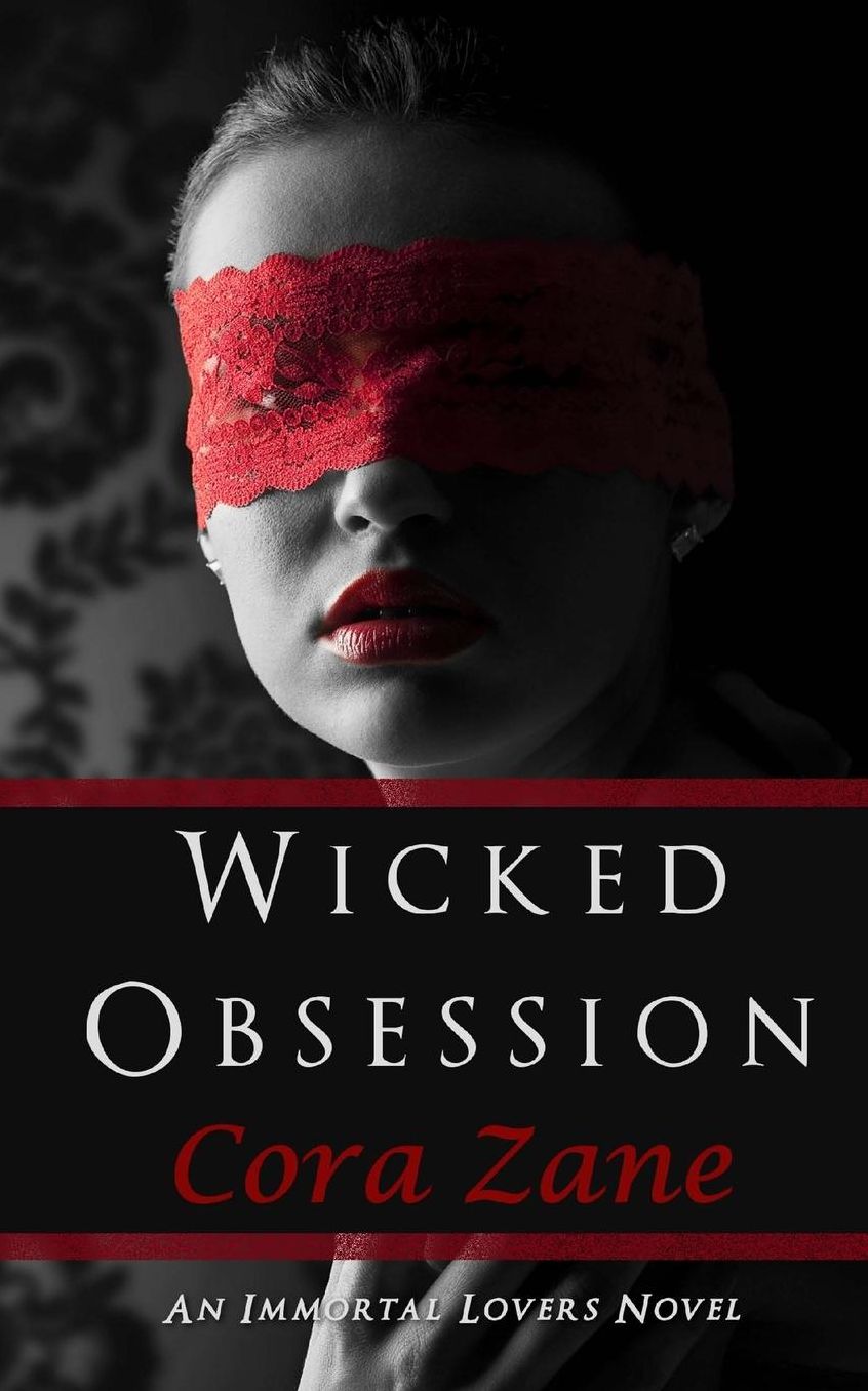 Wicked Obsession: An Immortal Lovers Novel