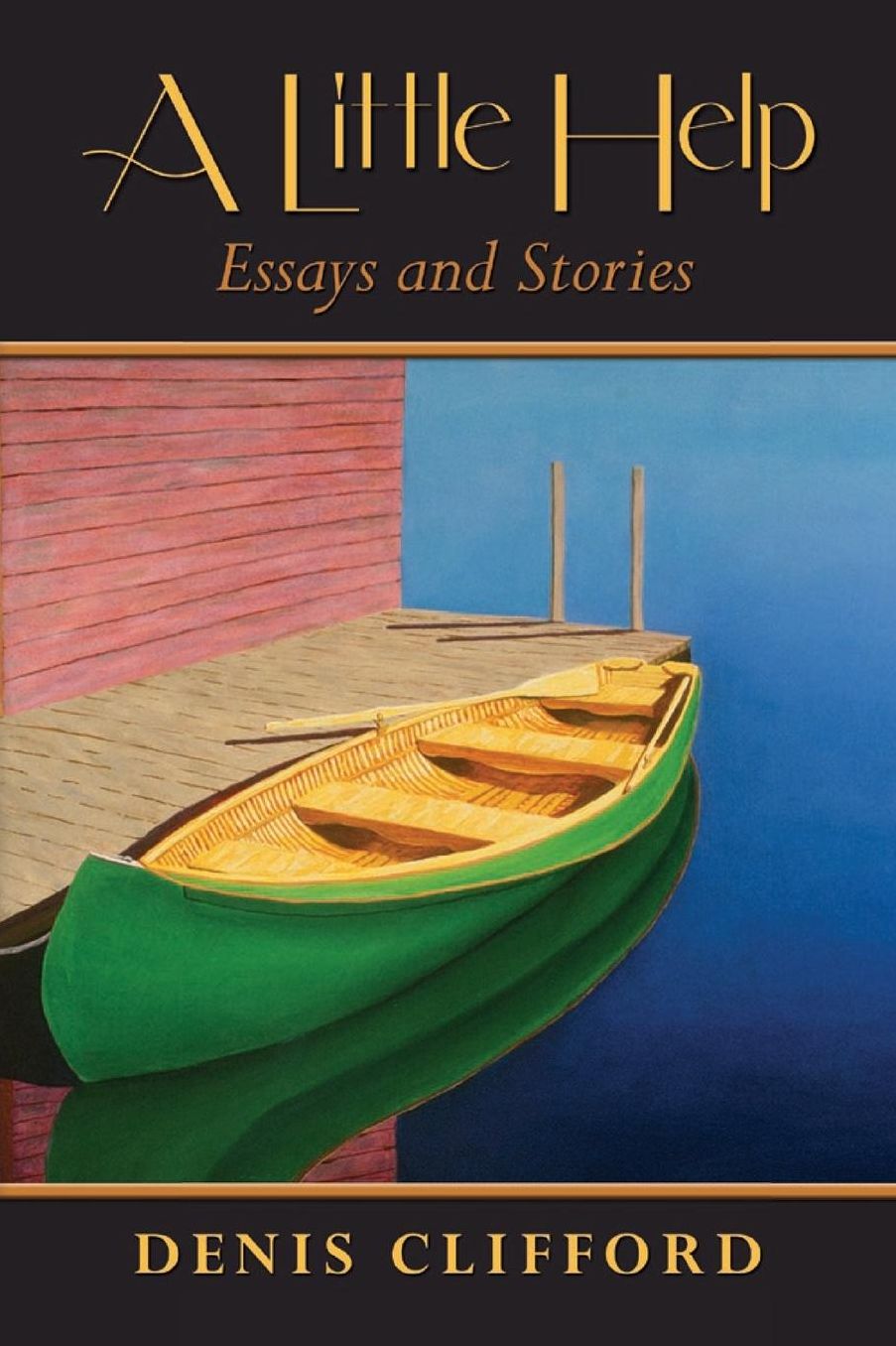 A Little Help: Essays and Stories