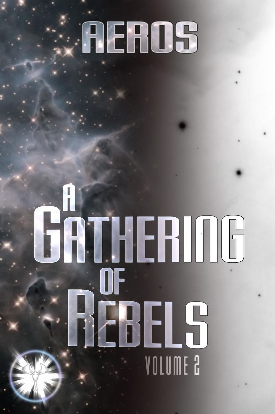 A Gathering of Rebels: Volume 2