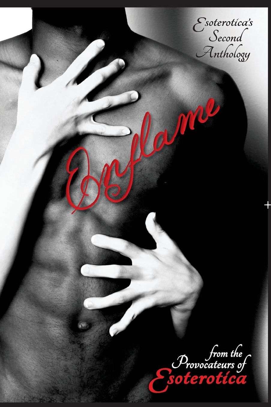 Esoterotica's Second Anthology: Enflame