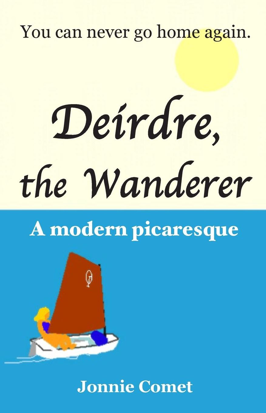Deirdre, the Wanderer: A modern picaresque