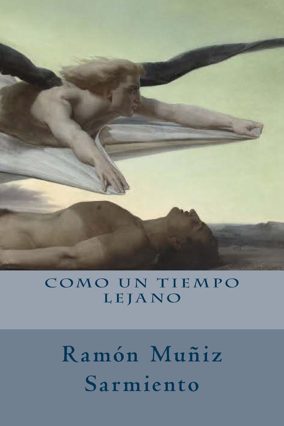 Como un tiempo lejano