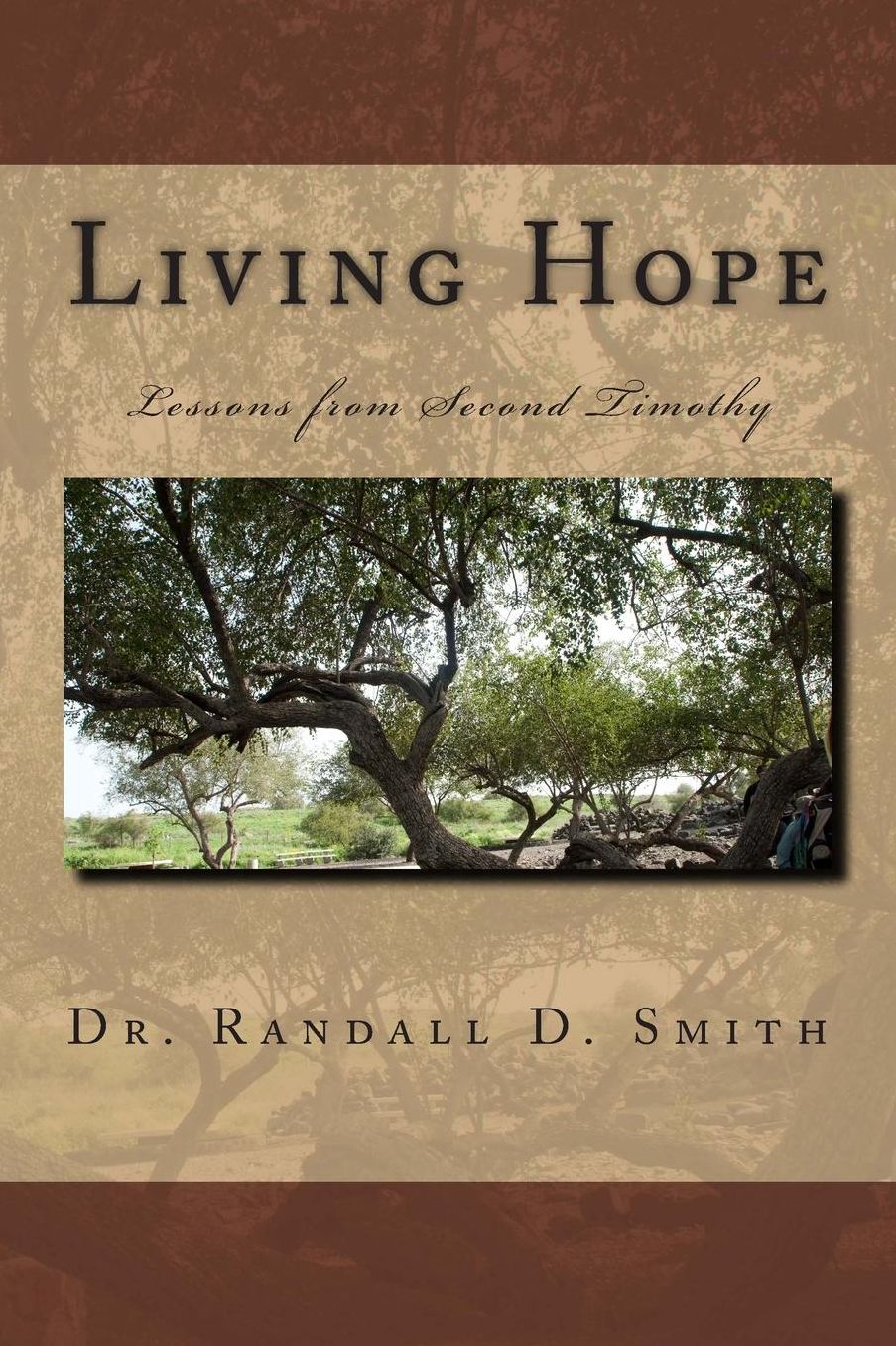 Living Hope: Lessons from 2 Timothy