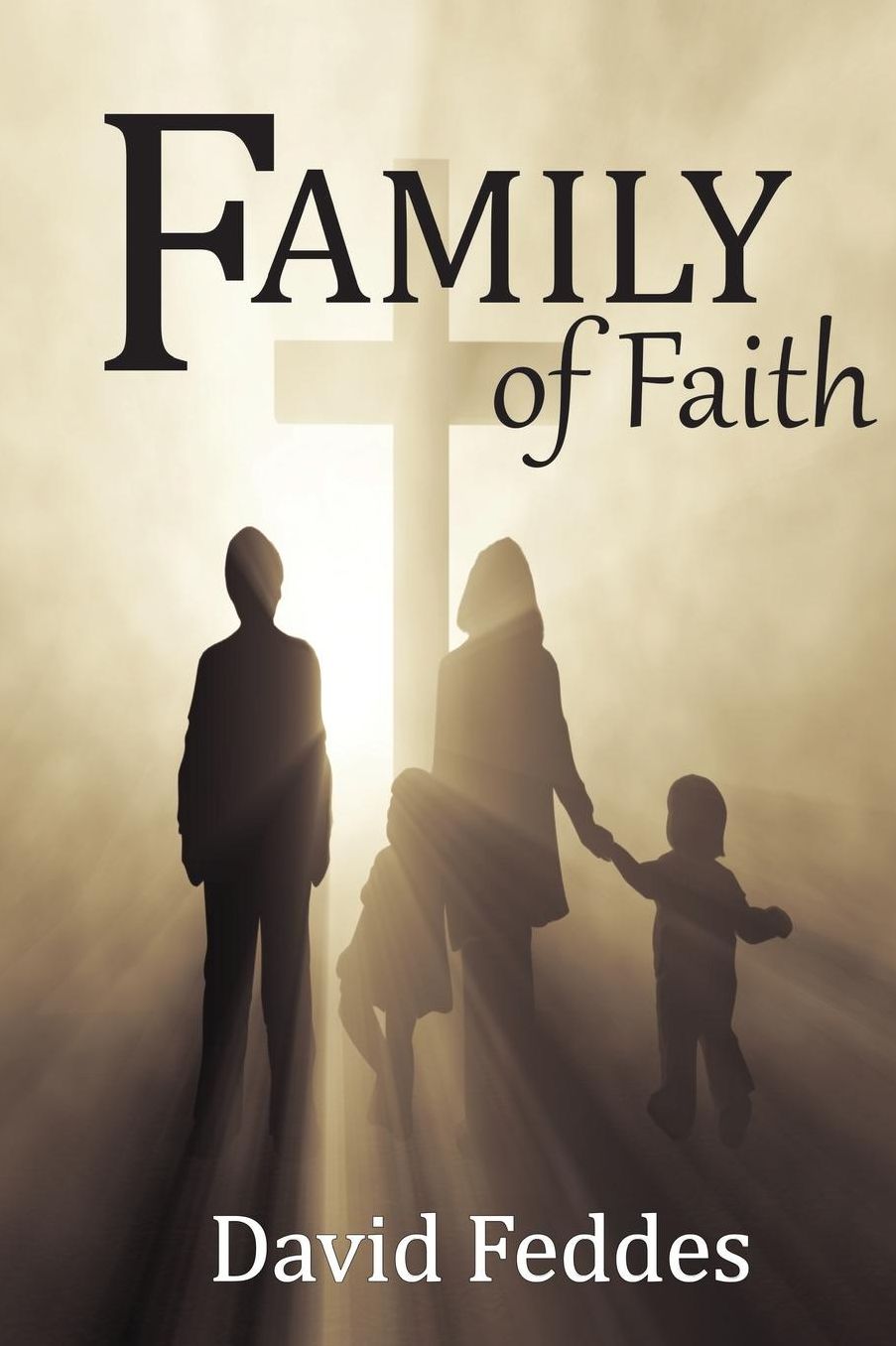 Family of Faith: Daily Meditations on Bible Basics, Flourishing Families, and Heaven on Earth