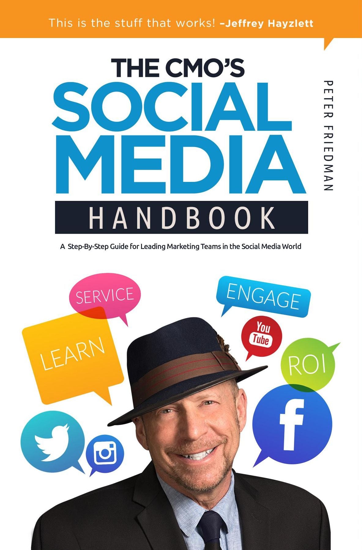 The Cmo's Social Media Handbook: A Step-By-Step Guide for Leading Marketing Teams in the Social Media World