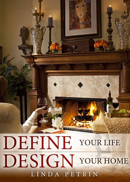 Define Your Life-Design Your Home