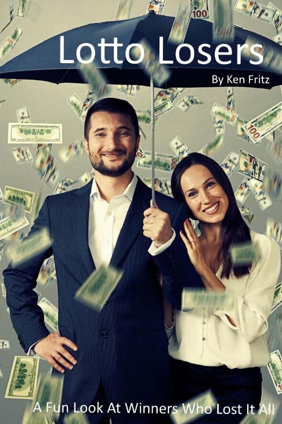 Lotto Losers: A Fun Look At Winners Who Lost It All