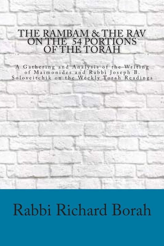 The Rambam and the Rav on the 54 Portions of the Torah