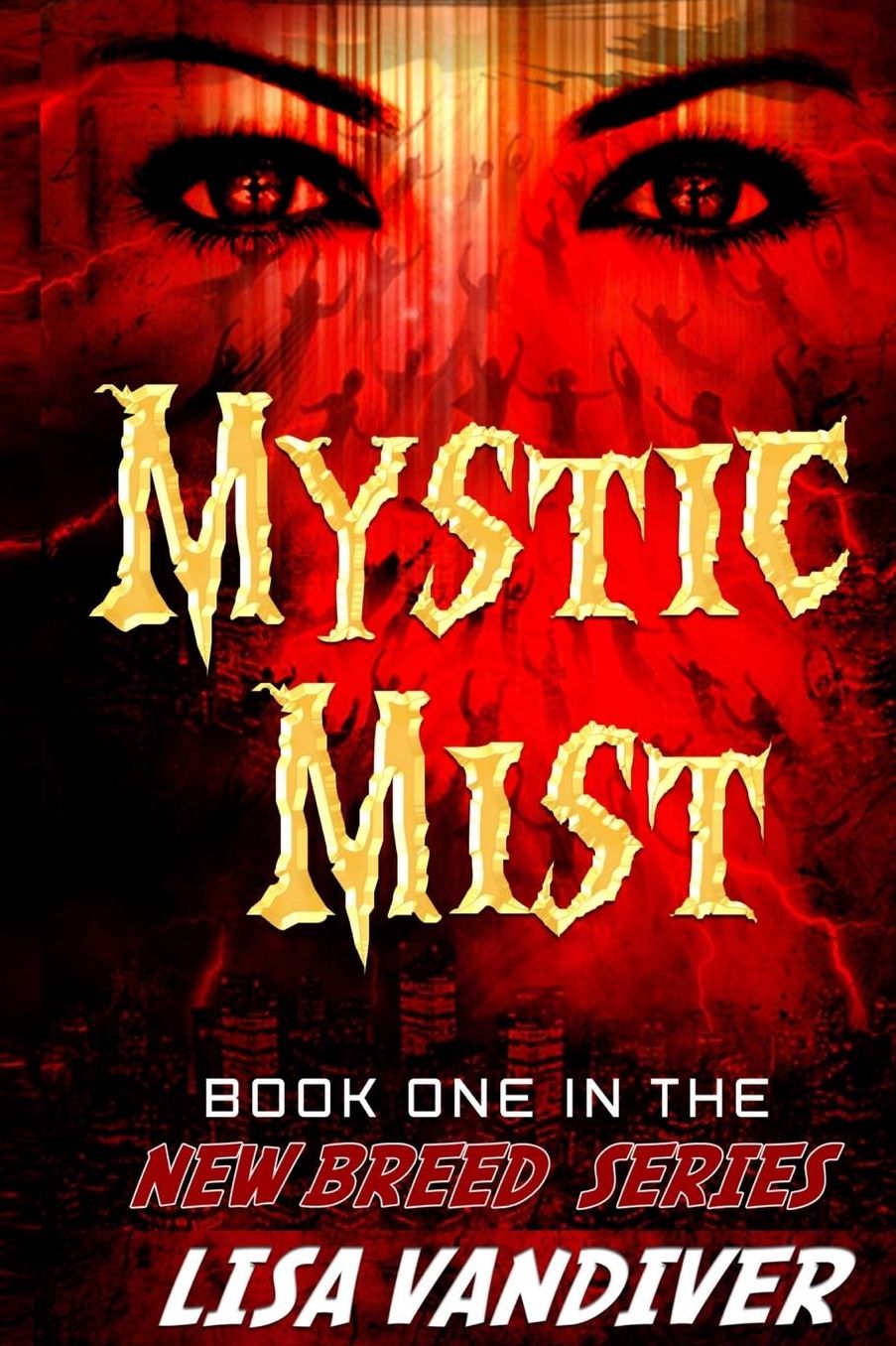 Mystic Mist Book One in the New Breed series