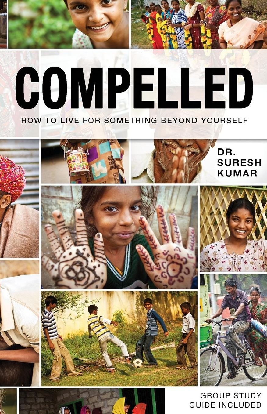 Compelled: How to Live for Something Beyond Yourself