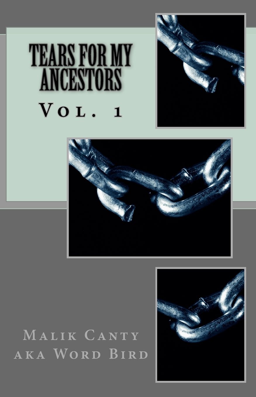 Tears For My Ancestors