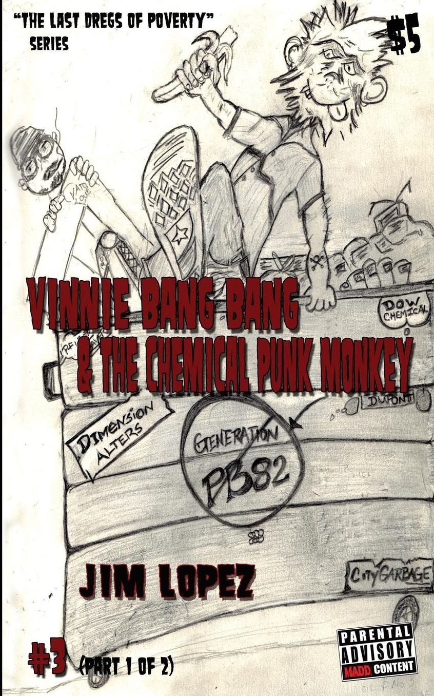 Vinnie Bang Bang & the Chemical Punk Monkey: Generation Pb82