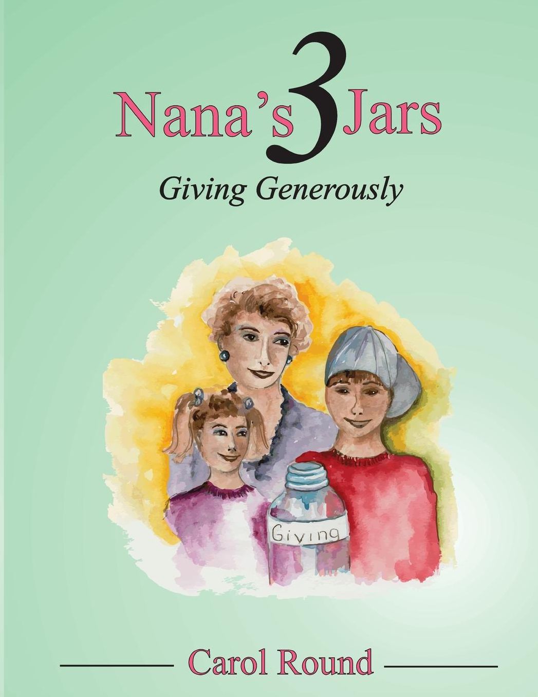 Nana's 3 Jars: Giving Generously