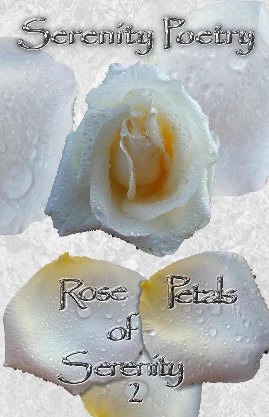 Rose Petals of Serenity 2