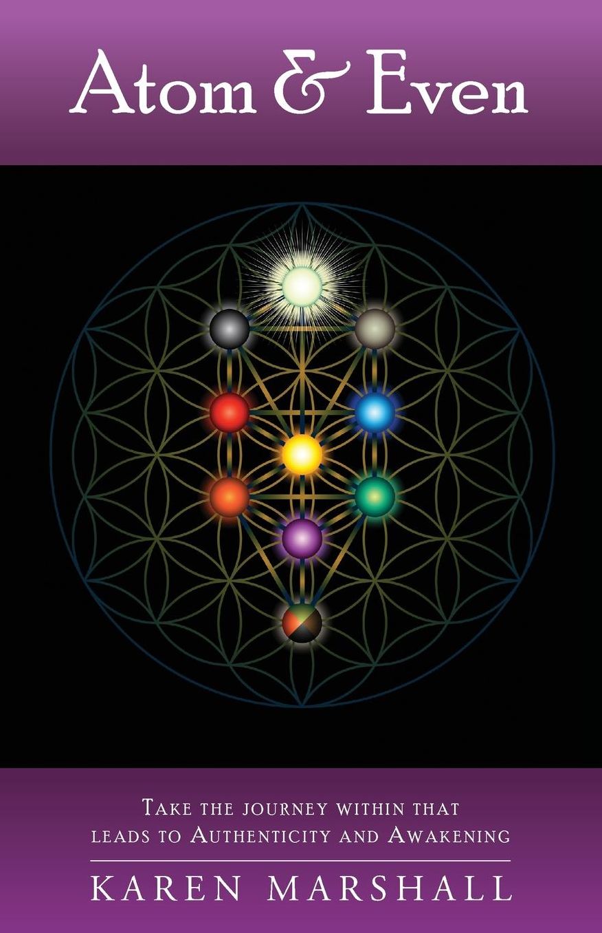 Atom & Even: Take the journey within that leads to Authenticity and Awakening