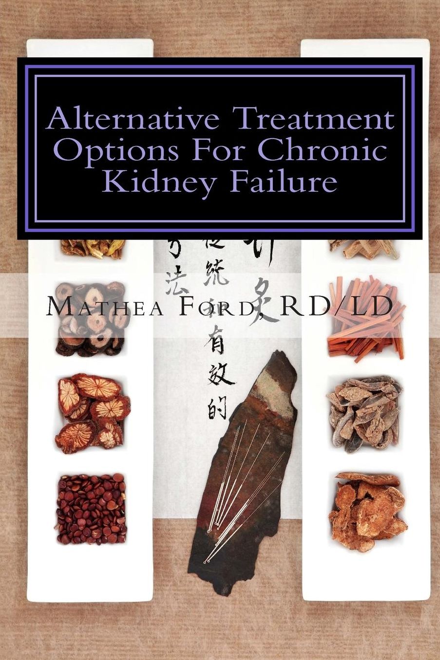 Alternative Treatment Options For Chronic Kidney Failure: Natural Remedies For Living A Healthier Life