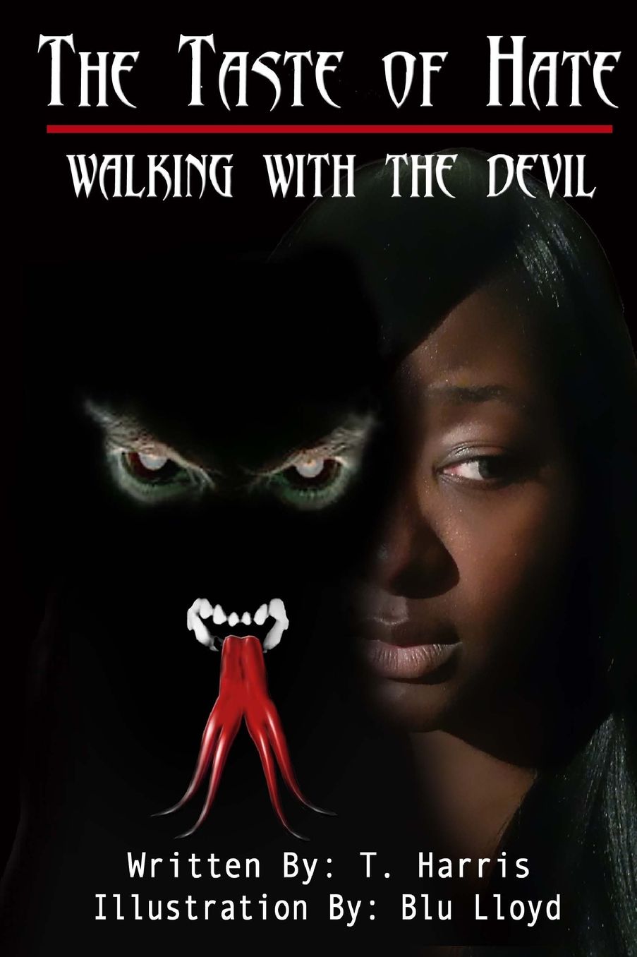 The Taste Of Hate: Walking with the Devil
