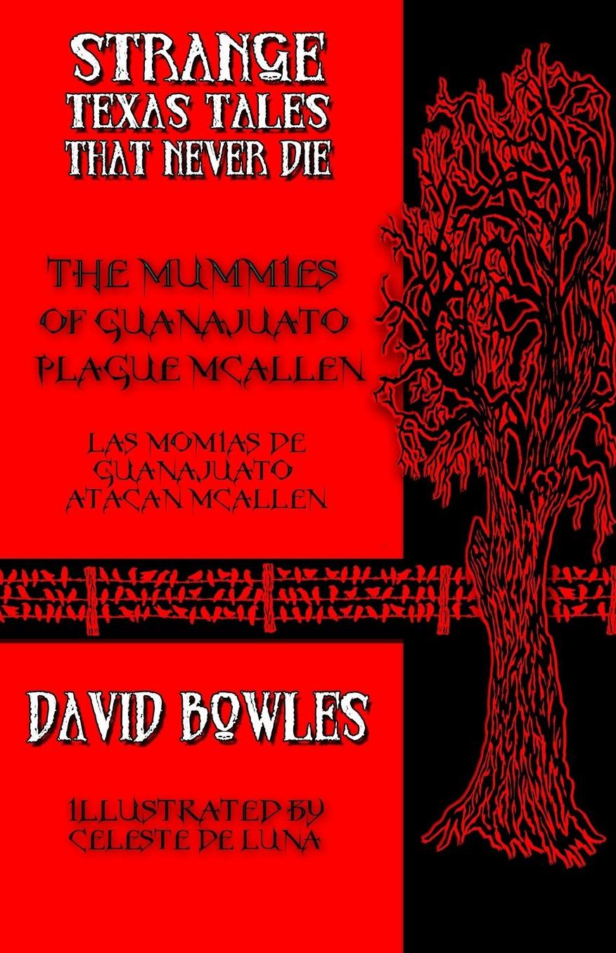 The Mummies of Guanajuato Plague McAllen