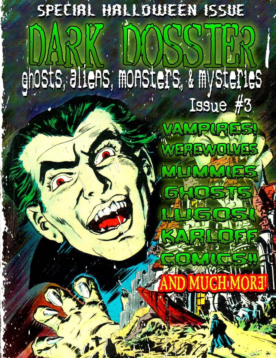 Dark Dossier #3: The Magazine of Ghosts, Aliens, Monsters, & Mysteries!