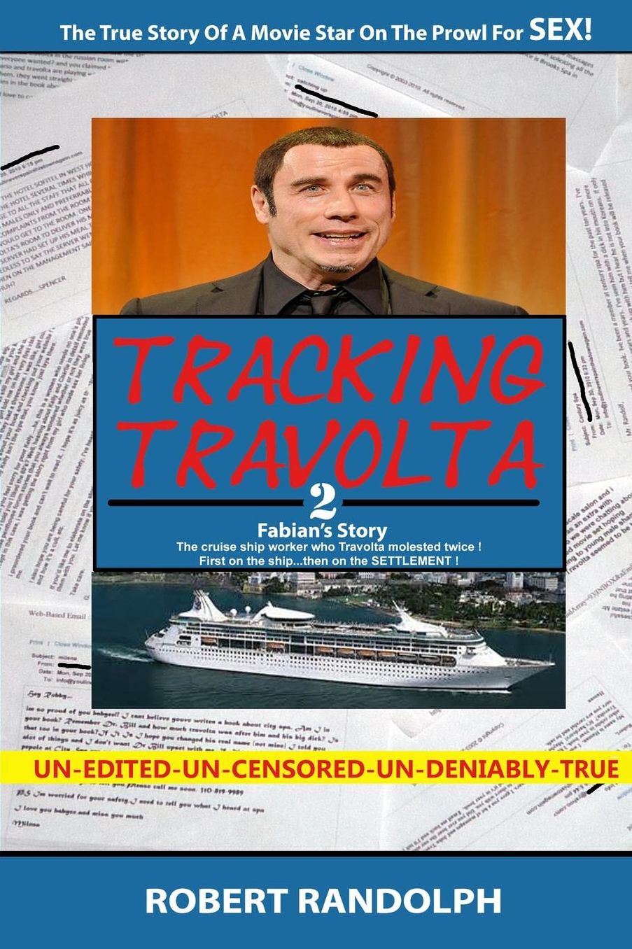 Tracking Travolta 2: Fabians Story